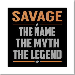 SAVAGE The Name The Myth The Legend Posters and Art